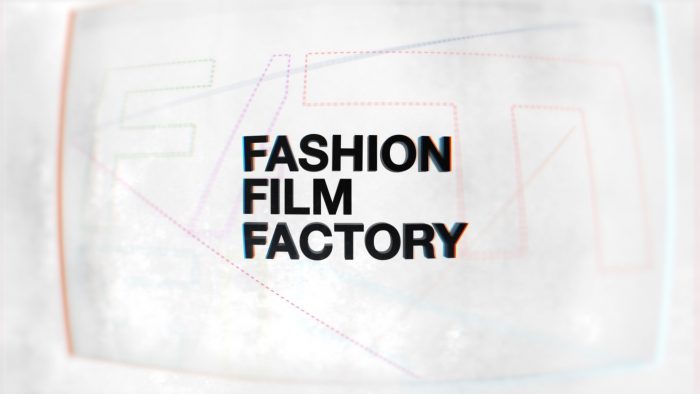 FASHION FILM FACTORY